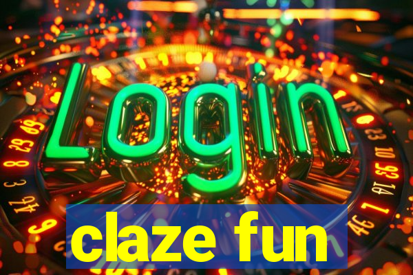 claze fun